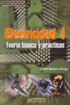 ELECTRICIDAD I. TEORIA BASICA Y PRACTICAS