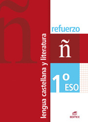 LENGUA CASTELLANA Y LITERATURA, 1 ESO. REFUERZO