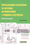 INSTALACIONES ELECTRICAS DE INTERIOR AUTOMATISMOS Y CUADROS ELECT