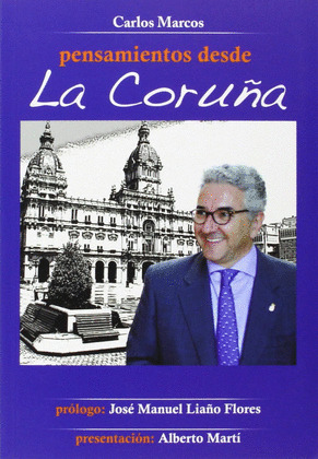 PENSAMIENTOS DESDE LA CORUÑA
