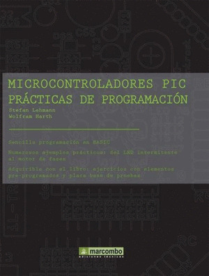 MICROCONTROLADORES PIC. PRACTICAS DE PROGRAMACION