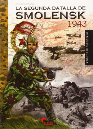 SEGUNDA BATALLA DE SMOLENSK 1943