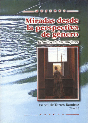 MIRADAS DESDE LA PERSPECTIVA DE GENERO