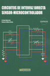 CIRCUITOS DE INTERFAZ DIRECTA SENSOR-MICROCONTROLADOR
