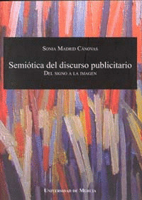 SEMIOTICA DEL DISCURSO PUBLICITARIO.