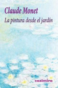 PINTURA DESDE EL JARDIN, LA