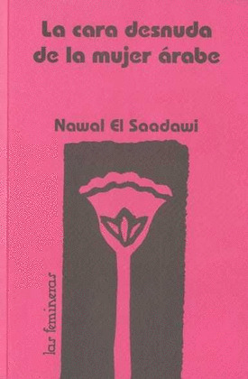 CARA DESNUDA DE LA MUJER ARABE, LA