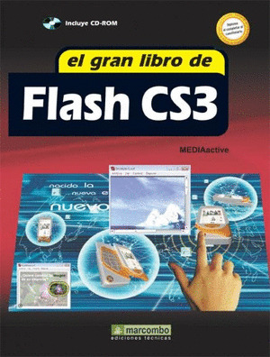 GRAN LIBRO DE FLASH CS3, EL (INLCLUYE CD-ROM)
