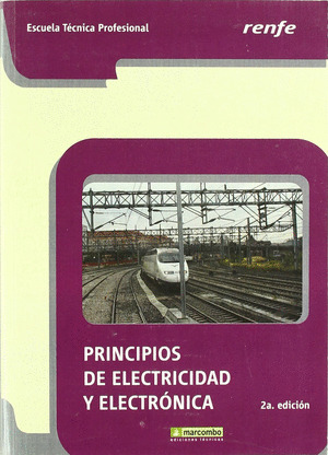 PRINCIPIOS DE ELECTRICIDAD Y ELECTRONICA (2ª EDICION, 2008)