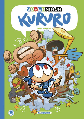 SUPERNINJA KURURO, 2 MASACRE BRUTAL (GALEGO)