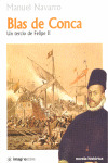 BLAS DE CONCA: UN TERCIO FELIPPE II