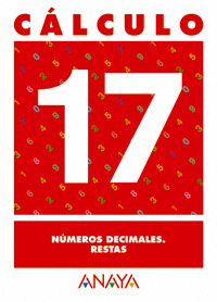 CALCULO 17. NUMEROS DECIMALES. RESTAS.