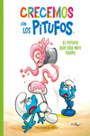 CRECEMOS CON LOS PITUFOS 2. EL PITUFO QUE ERA MUY TORPE