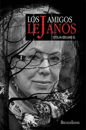 LOS AMIGOS LEJANOS