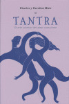 TANTRA. EL ARTE ORIENTAL DEL AMOR CONSCIENTE