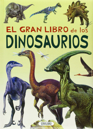 GRAN LIBRO DE LOS DINOSAURIOS, EL