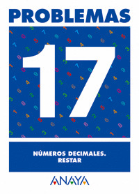 PROBLEMAS 17. NUMEROS DECIMALES. RESTAR.