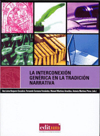 LA INTERCONEXIÓN GENÉRICA EN LA TRADICIÓN NARRATIVA.