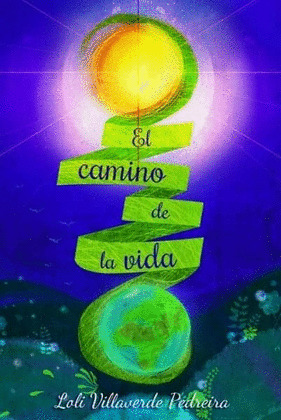 CAMINO DE LA VIDA, EL