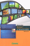 APRENDER WINDOWS 7 MULTIMEDIA Y NUEVAS TECNOLOGIAS 100 EJERC