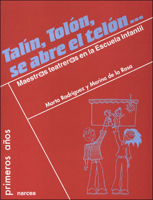 TALÍN, TOLON, SE ABRE EL TELÓN...