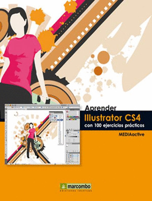 APRENDER ILLUSTRATOR CS4 CON 100 EJERCICIOS PRÁCTICOS