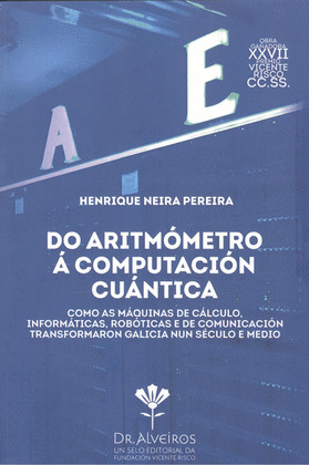 DO ARITMÓMETRO A COMPUTACIÓN CUÁNTICA