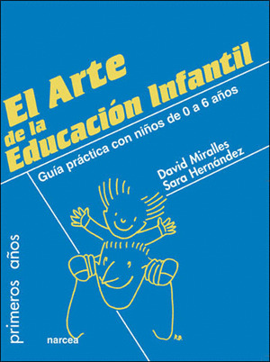 ARTE DE LA EDUCACIÓN INFANTIL, EL