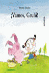 VAMOS, GRUÑI
