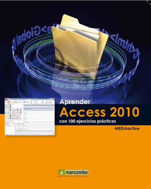 APRENDER ACCES 2010 CON 100 EJERCICIOS PRÁCTICOS