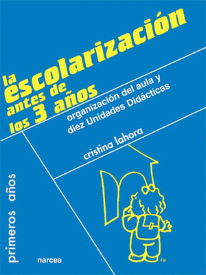 LA ESCOLARIZACIÓN ANTES DE LOS 3 AÑOS