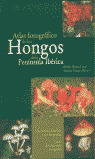 ATLAS FOTOGRAFICO DE LOS HONGOS DE LA PENINSULA IBERICA