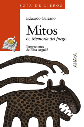 MITOS (MEMORIA DEL FUEGO)