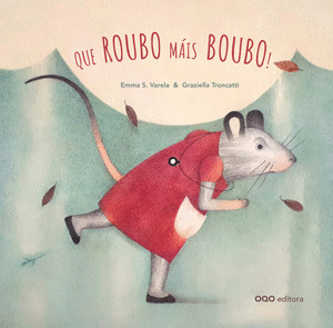 QUÉ ROUBO MÁIS BOUBO!