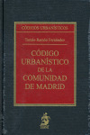 CODIGO URBANISTICO DE LA COMUNIDAD DE MADRID