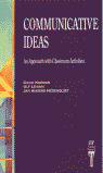 COMMUNICATIVE IDEAS