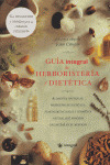 GUIA DE HERBORISTERIA Y DIETETICA