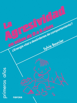 LA AGRESIVIDAD EN NIÑOS DE 0 A 6 AÑOS