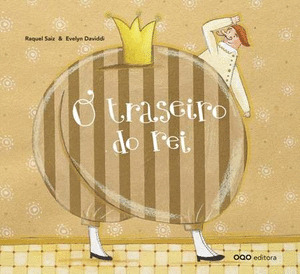 O TRASEIRO DO REI