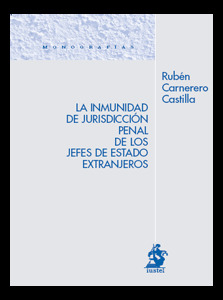 INMUNIDAD DE JURISDICCION PENAL DE LOS JEFES DE ESTADO EXTRANJEROS, LA