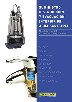 SUMINISTRO, DISTRIBUCION Y EVACUACION INTERIOR DE AGUA SANITARIA