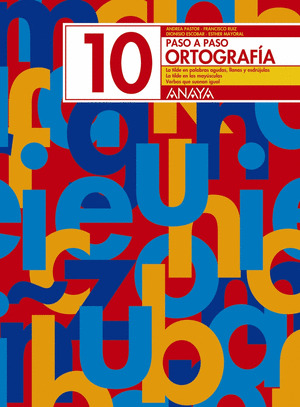ORTOGRAFIA 10 PASO A PASO