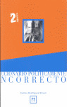 DICCIONARIO POLITICAMENTE INCORRECTO 2ª ED