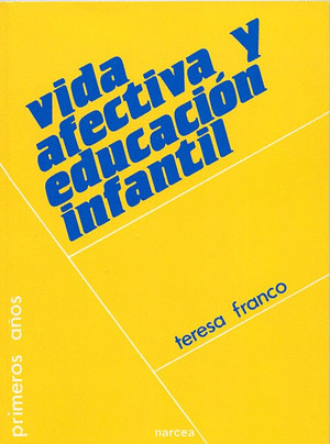 VIDA AFECTIVA Y EDUCACIÓN INFANTIL