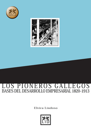 LOS PIONEROS GALLEGOS