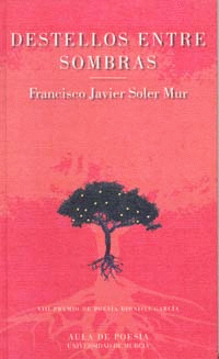 DESTELLOS ENTRE SOMBRAS