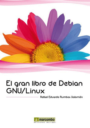 GRAN LIBRO DE DEBIAN GNU/LINUX, EL