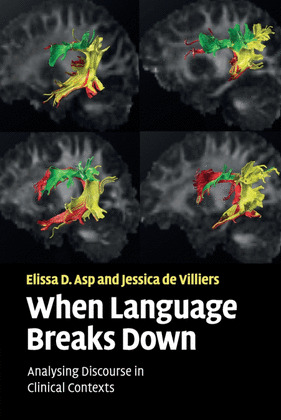 WHEN LANGUAGE BREAKS DOWN