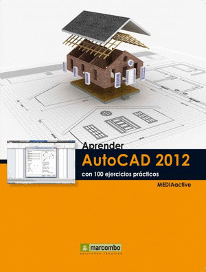 EBOOK APRENDER AUTOCAD 2012 CON 100 EJERCICIOS PRÁCTICOS