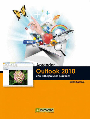 EBOOK APRENDER OUTLOOK 2010 CON 100 EJERCICIOS PRÁCTICOS